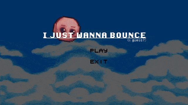 I Just Wanna Bounce - First C++ Game